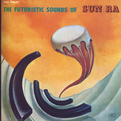 The Futuristic Sounds Of Sun Ra 專輯 Sun Ra