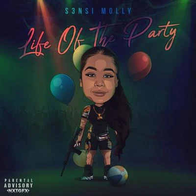 Life of the Party 專輯 S3nsi Molly/Soulja Boy