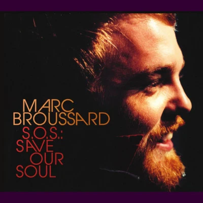 Marc BroussardTrombone Shorty S.O.S.: Save Our Soul