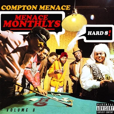 Menace Monthlys, Vol. 8 專輯 Compton Menace