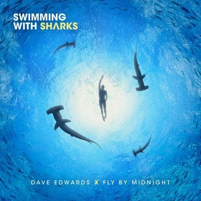 Swimming with Sharks 專輯 Dave Edwards