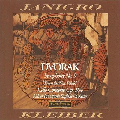 Antonin Dvorak: Symphony No. 9 from the New World & Cello Concerto Op. 104 專輯 Erich Kleiber