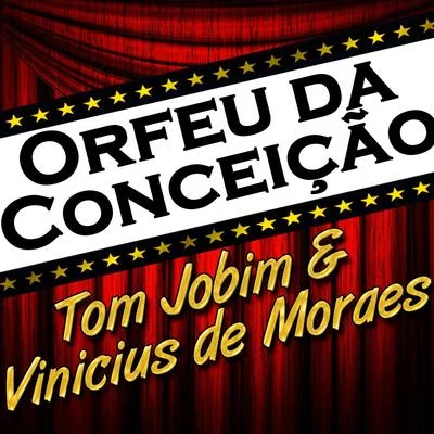 Tom Jobim Orfeu da Conceição