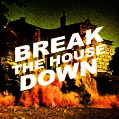 Laidback Luke Break The House Down