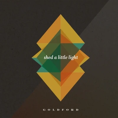 Shed a Little Light 專輯 Space Primates/GoldFord