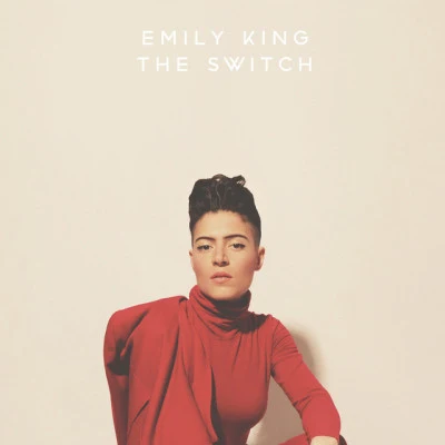 The Switch 专辑 Emily King