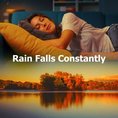 Rain Falls Constantly 專輯 Calming Music Academy/Classical Piano Music Masters/Peaceful Piano