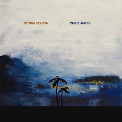 Storm Season 專輯 Chris James