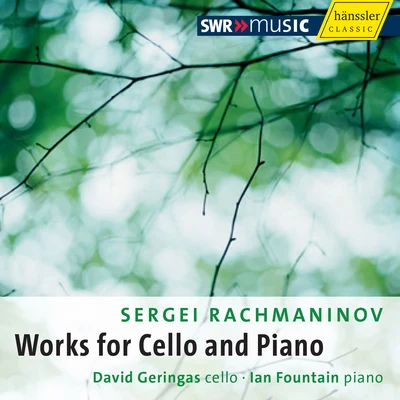 David Geringas RACHMANINOV, S.: Cello and Piano Music (Geringas, Fountain)