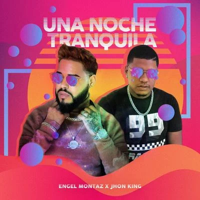 Una Noche Tranquila 專輯 Engel Montaz