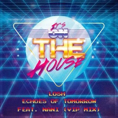 Echoes Of Tomorrow (VIP Mix) 專輯 LOSH