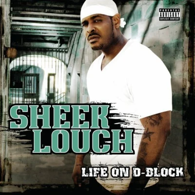 Life on D-Block 專輯 Sheek Louch