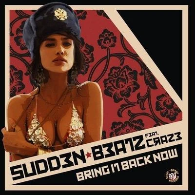 Bring It Back Now 专辑 SuddenBeatz