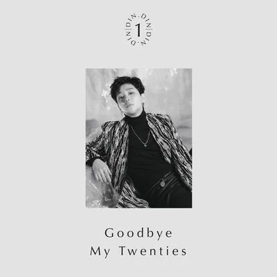 Goodbye My Twenties 專輯 B.O./DinDin