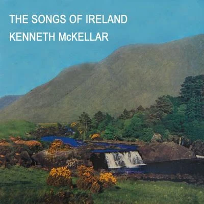 The Songs Of Ireland 專輯 Kenneth McKellar