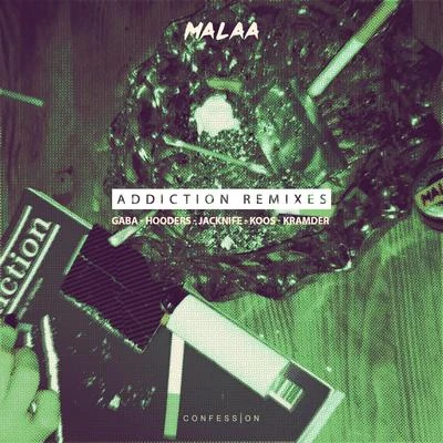 Addiction (Remixes) 專輯 Malaa