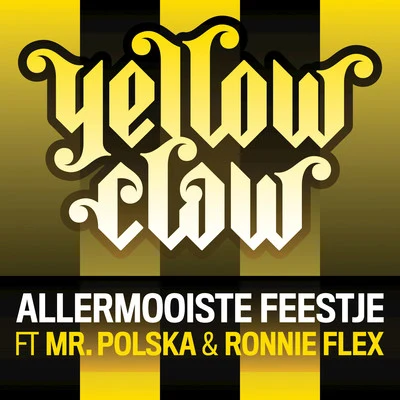 Mr. PolskaRonnie Flex Allermooiste Feestje