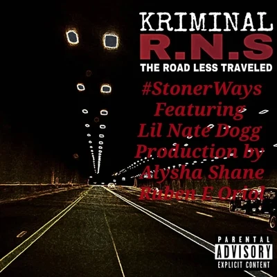 Stoner Ways (feat. Lil Nate Dogg) 專輯 Lil Nate Dogg/Kurupt/Rillah