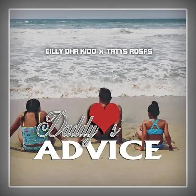 Daddy’s Advice 专辑 Billy Dha Kidd/SPM