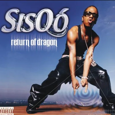 SisQo Return of Dragon