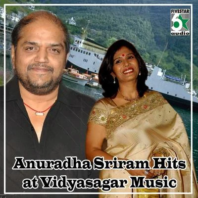 Anuradha Sriram Anuradha Sriram Hits at Vidyasagar Music