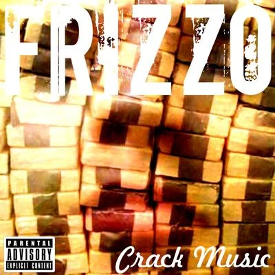 Crack Music 專輯 Frizzo