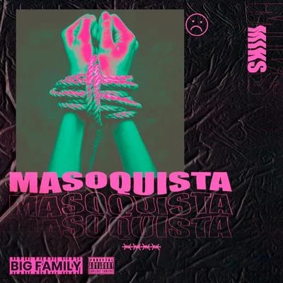 Masoquista (feat. Isck) 專輯 OSO/Miks/Casper Locs