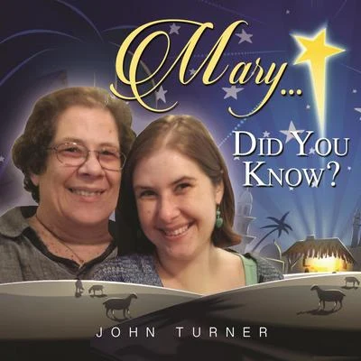 Mary Did You Know 專輯 John Turner