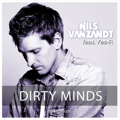 Dirty Minds (Thom Eduardo Remix) 专辑 Nils van Zandt