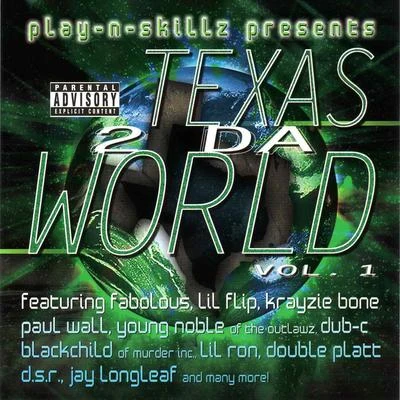 Texas 2 Da World Vol. 1 專輯 Play-N-Skillz