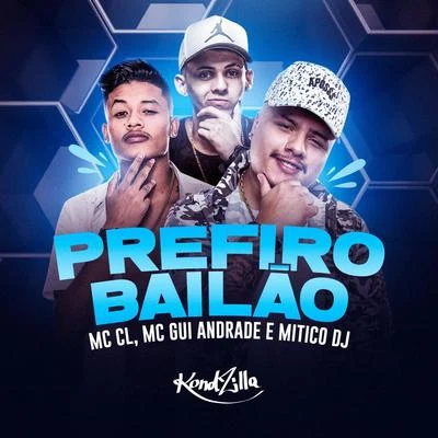 Prefiro Bailão 专辑 Mitico DJ