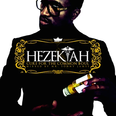 Cure for the Common Soul 專輯 Hezekiah