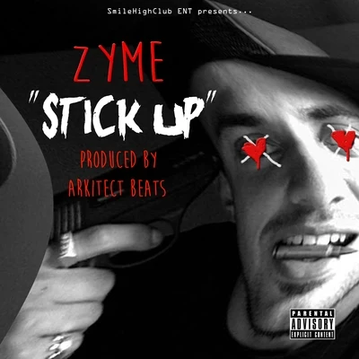 Stick Up 專輯 Zyme/Clayton William