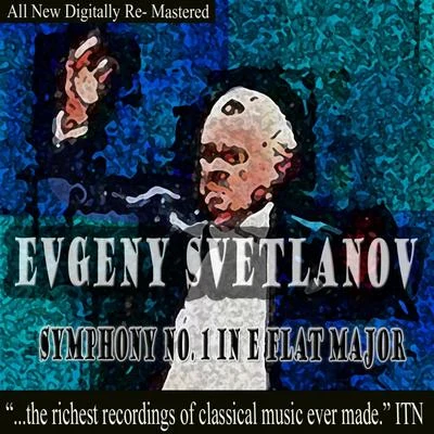 Evgeny Svetlanov Symphony No. 1 in E-Flat Major 专辑 USSR State Symphony Orchestra