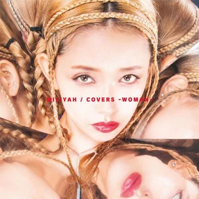 加藤ミリヤ COVERS -WOMAN-