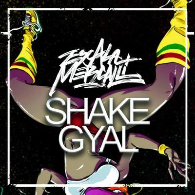 Shake Gyal 专辑 Escala Mercalli