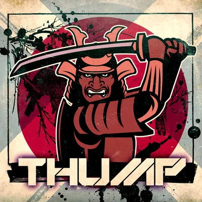 Thump 專輯 Brynny/Chris Royal/Spencer Insomnia/Leuky/Simon Shoe, Juzzy Dee, Joeyyy