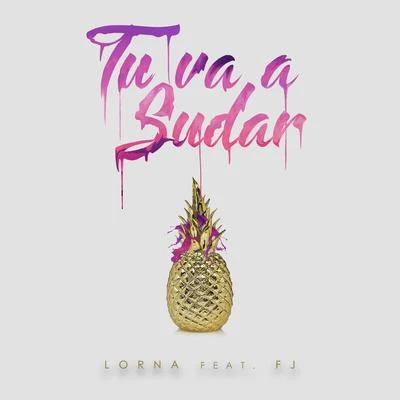 Tu Va a Sudar 专辑 Lorna/Mexican Institute of Sound