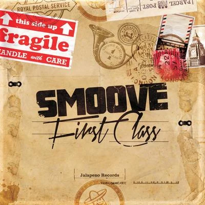 First Class 专辑 smoove/AXUMUS/ZURC/ARCHIE SOL