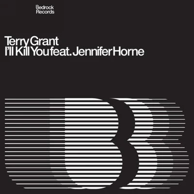 Ill Kill You Feat. Jennifer Horne 專輯 Sleazy McQueen/Terry Grant