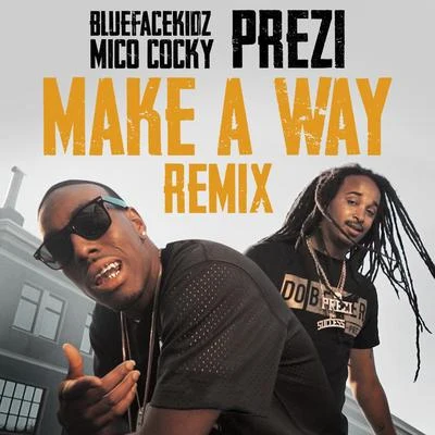 Make A Way (Remix) 專輯 Prezi