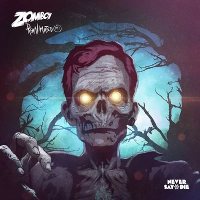 Reanimated 專輯 Zomboy/E2D