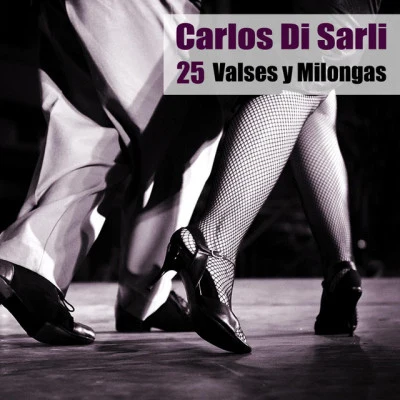 25 Valses y Milongas 專輯 Carlos Di Sarli