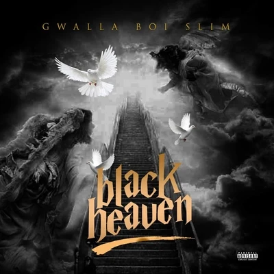 Black Heaven 专辑 Goa/Gwalla Boi Slim