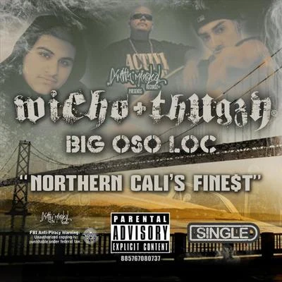 Northern Cali&#x27;s Finest (feat. Big Oso Loc) 专辑 Vanessa Zamora/Joakks/Technicolor Fabrics/David Muñoz/Los Master Plus