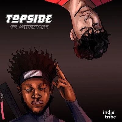 Topdside (feat. WHATUPRG) 專輯 Parris Chariz/B-Shock/Jarry Manna/Pastor AD3