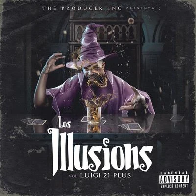 Los Illusions, Vol. 1 专辑 Luigi 21 Plus