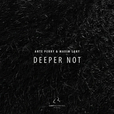 Deeper Not 專輯 Ante Perry