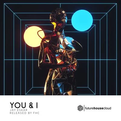 You & I 专辑 Jay Eskar/Uplink