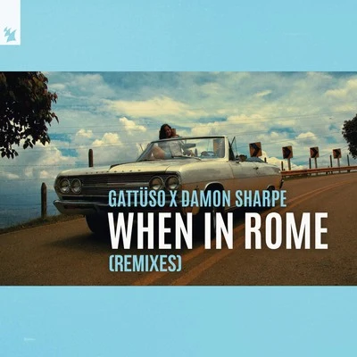 When In Rome (Remixes) 專輯 GATTÜSO